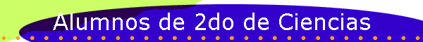 Alumnos de 2do de Ciencias